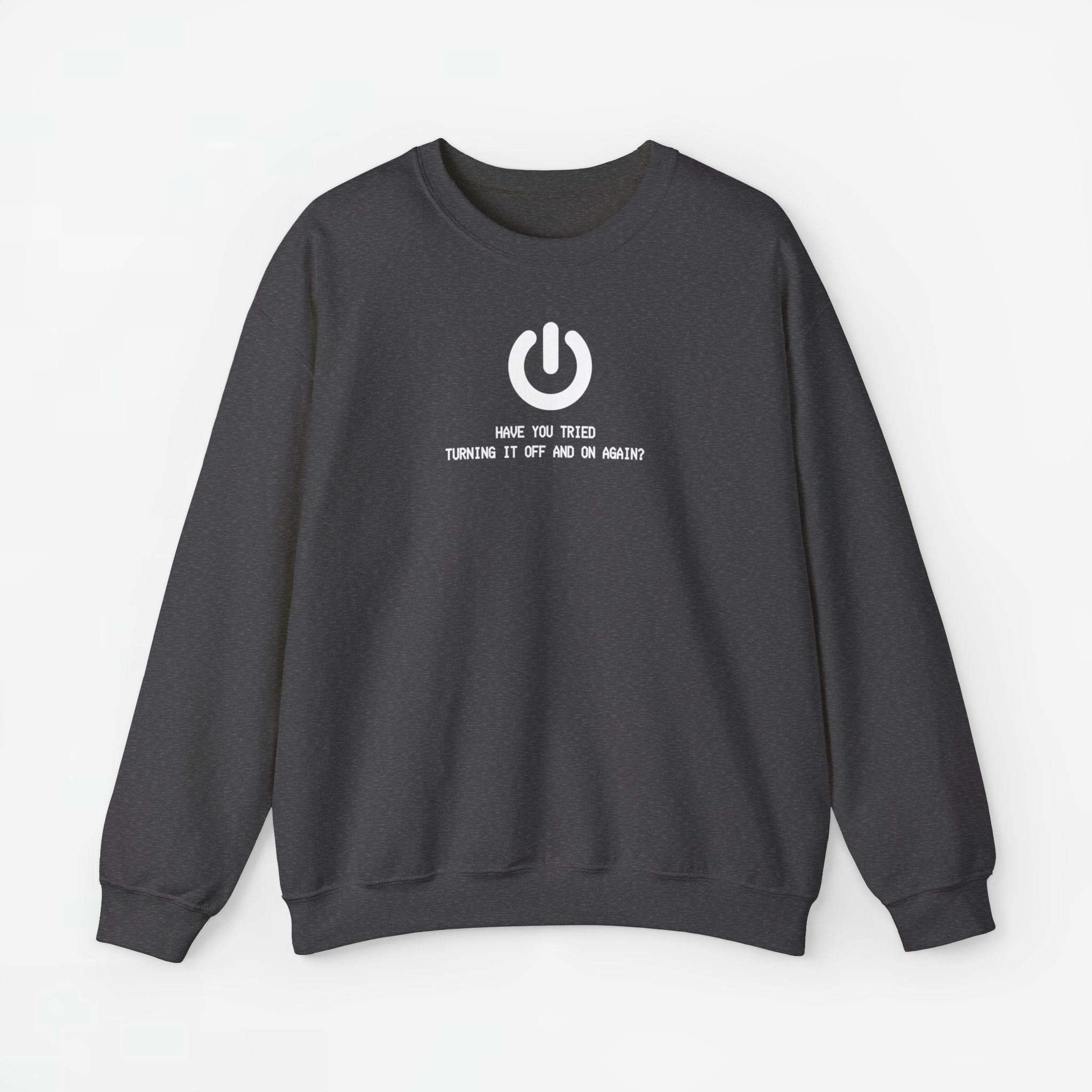 Have you tried turning it off and on again? - ICT Beroep - Trui met Print voor Hem / Haar