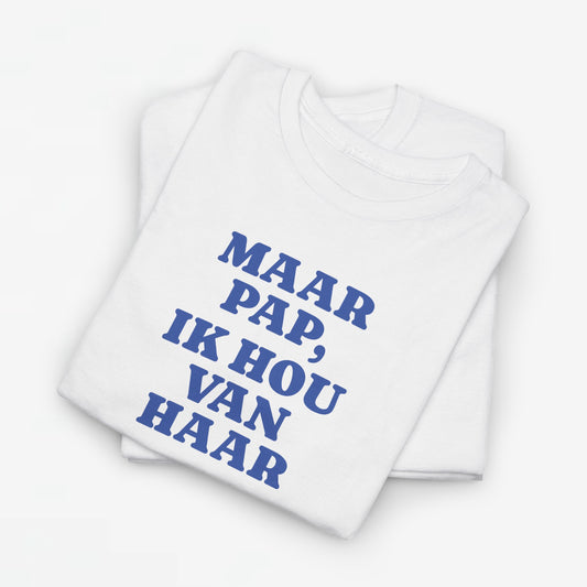 Gay Pride T-shirt -  Maar Pap, Ik Hou Van Haar (blauw tekst) - Oversized Tee