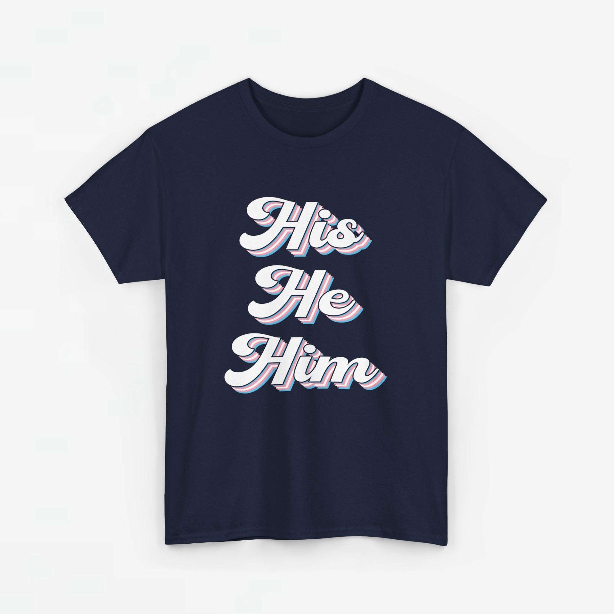 Gay Pride T-shirt - His He Him - Oversized #63