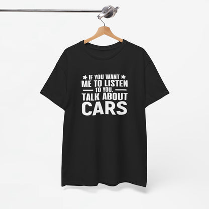 Vaderdag Papa Cadeau - T-shirt - If you want me to listen to you, talk about cars - Oversized #50