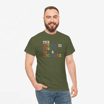 Gay Pride T-shirt - The Future is Female, Gay & Inclusive - Oversized #19