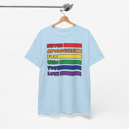 Gay Pride T-shirt - Never Apologize For Who You Love - Oversized #16