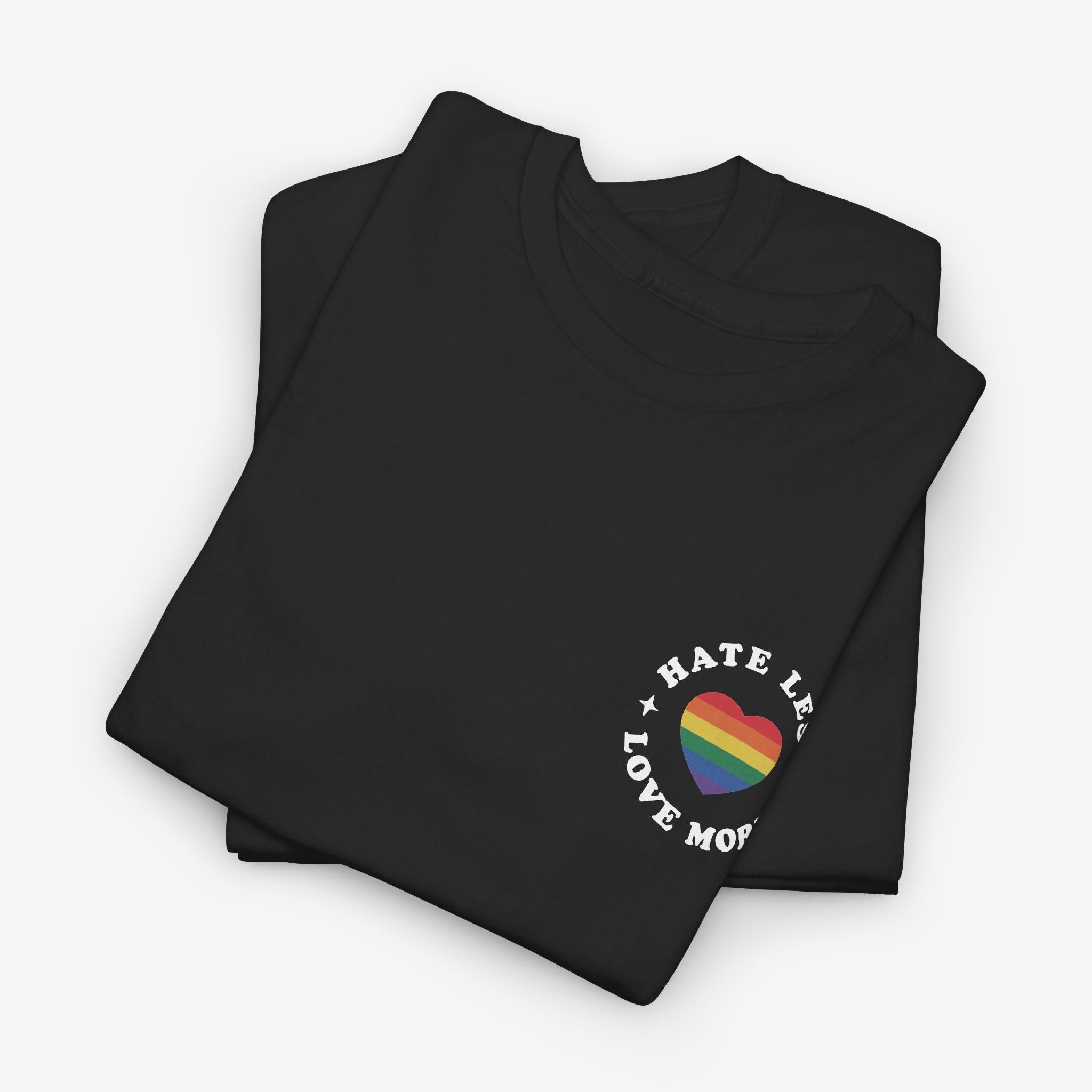 Gay Pride T-shirt - Hate Less Love More | SkrrtShirt