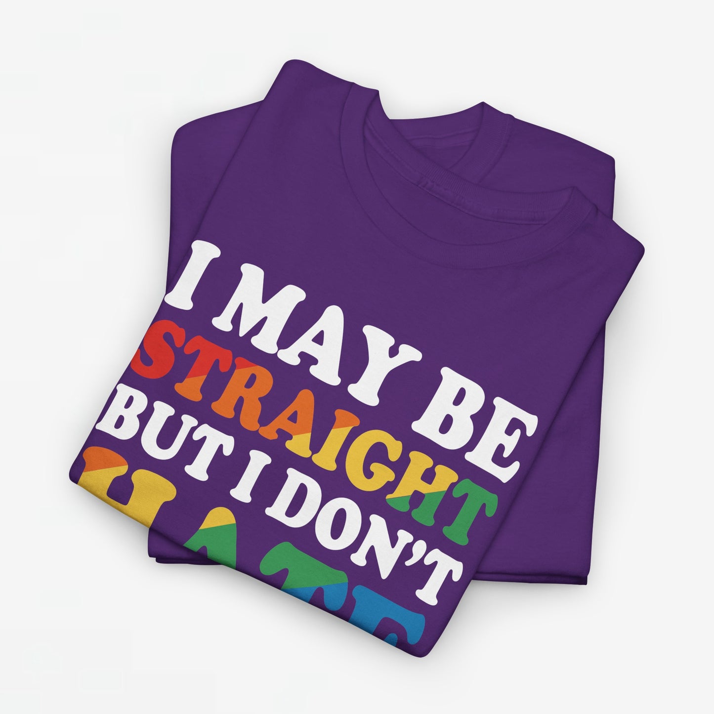 Gay Pride Support T-shirt - I may be straight but I don't hate - Oversized #8