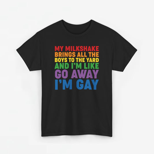 Gay Pride T-shirt - Go Away I'm Gay - Oversized #45