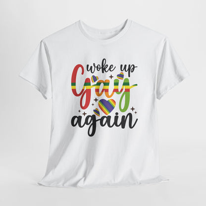 Gay Pride T-shirt - Woke Up Gay Again - Oversized #6