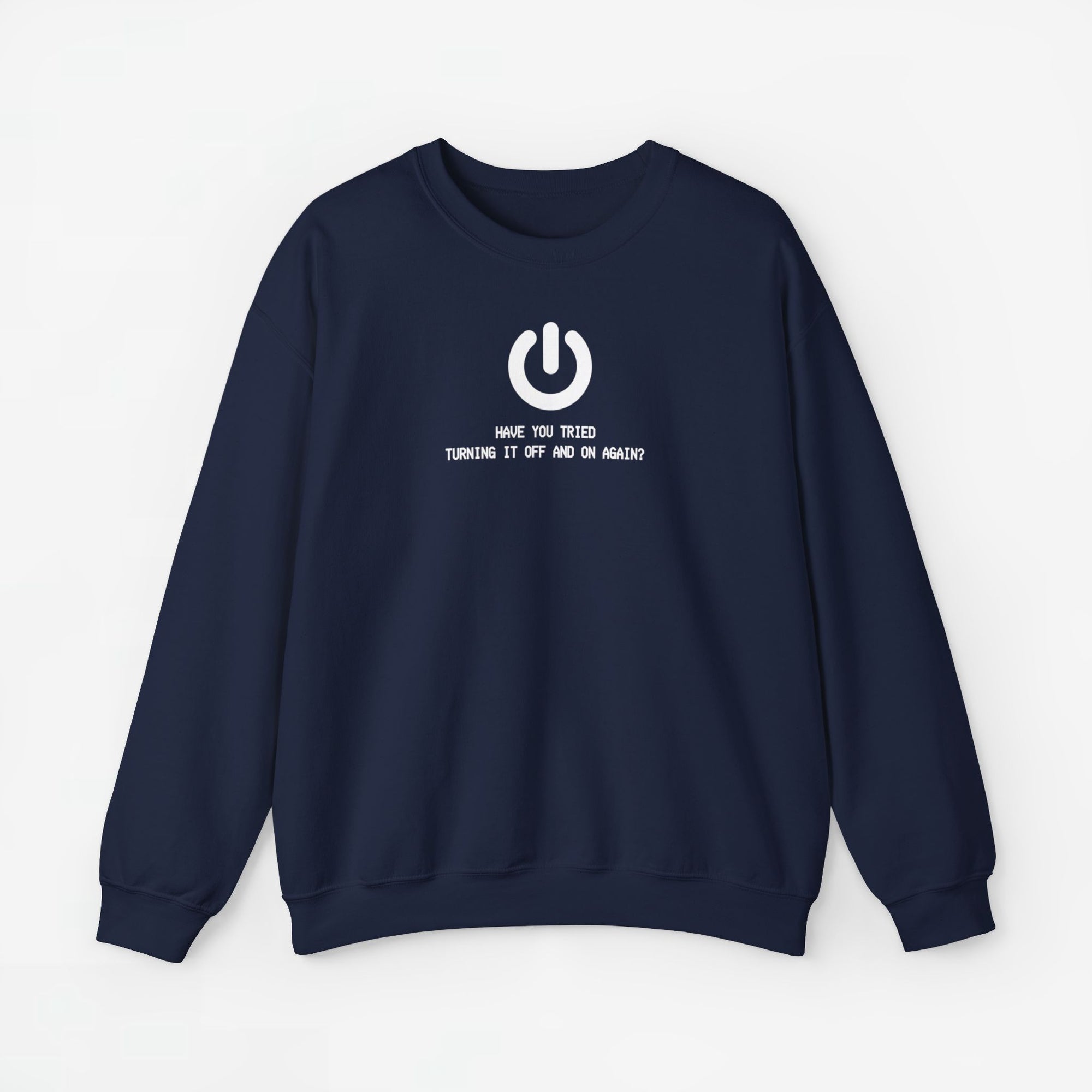 Have you tried turning it off and on again? - ICT Beroep - Trui met Print voor Hem / Haar