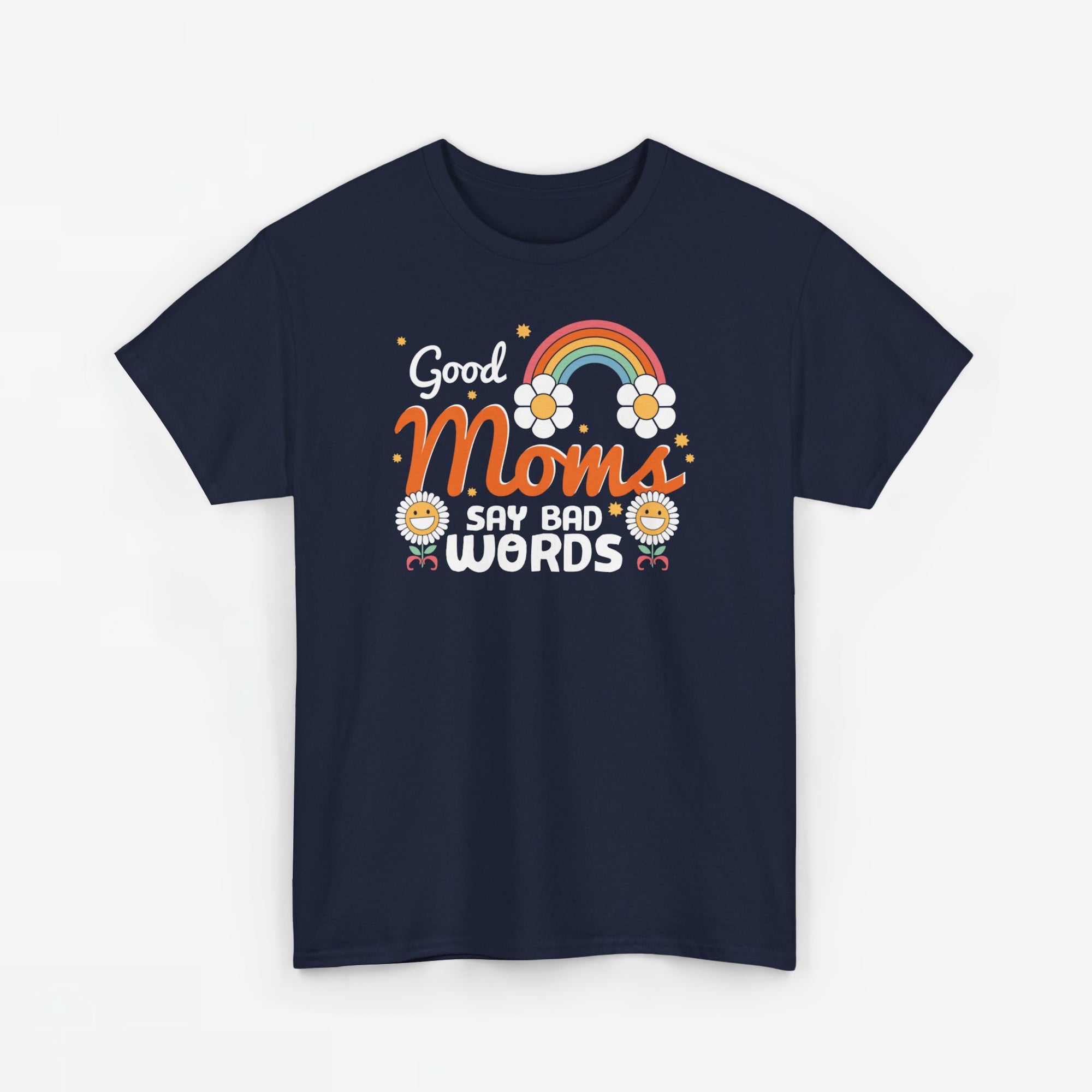 Moederdag Mama Cadeau - T-shirt - Good Moms Say Bad Words - Oversized - #38