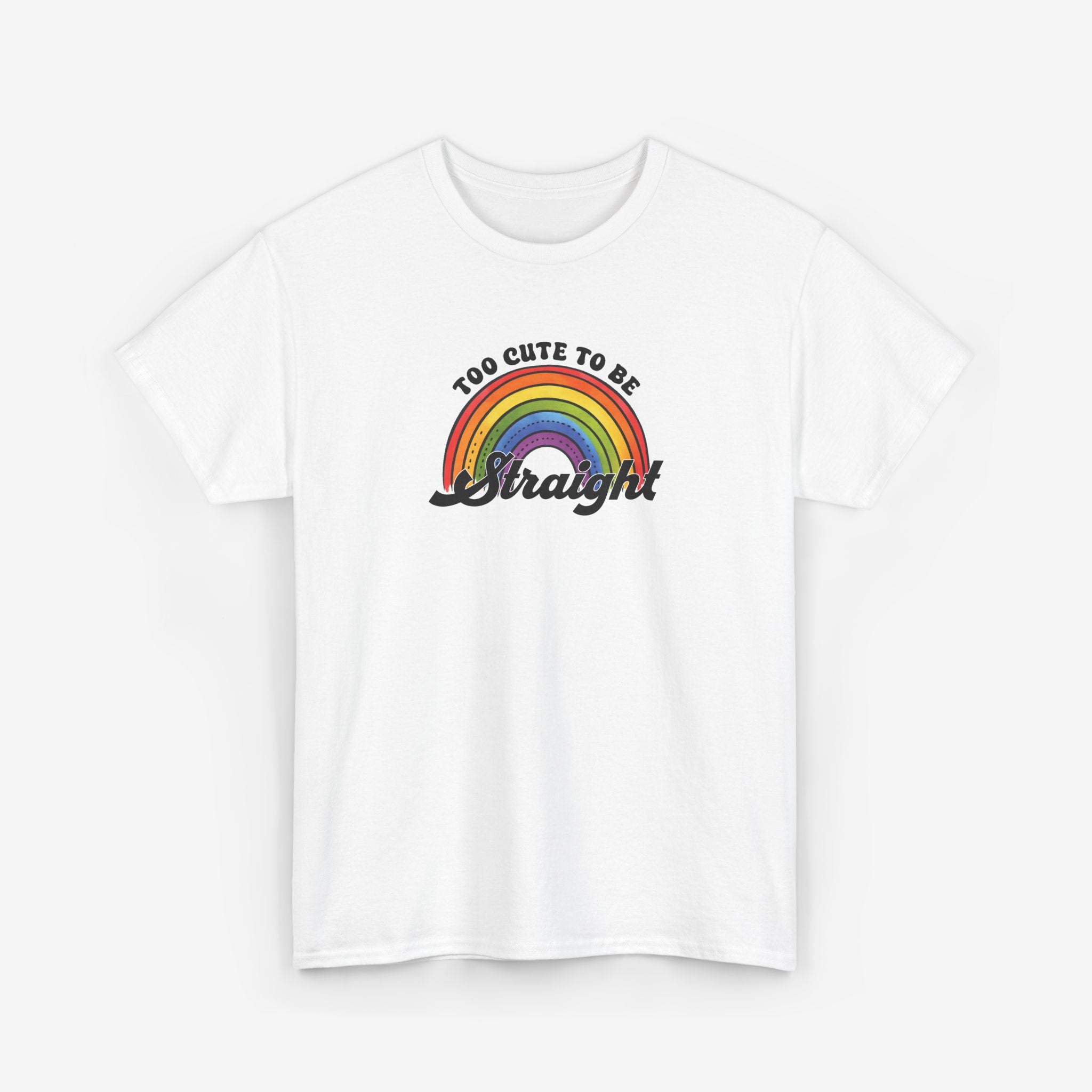 Gay Pride T-shirt - Too Cute To Be Straight | SkrrtShirt