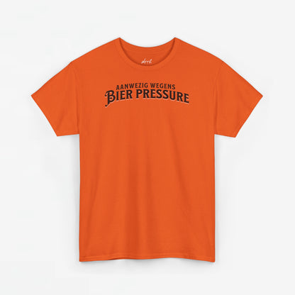 Aanwezig wegens Bier Pressure | Front Print | Koningsdag T-shirt | Oversized