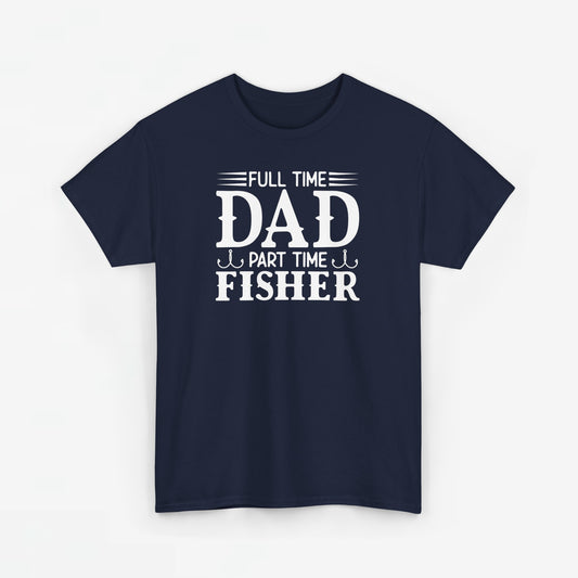 Vaderdag Papa Cadeau - T-shirt - Full Time Dad, Part Time Fisher - Oversized #11