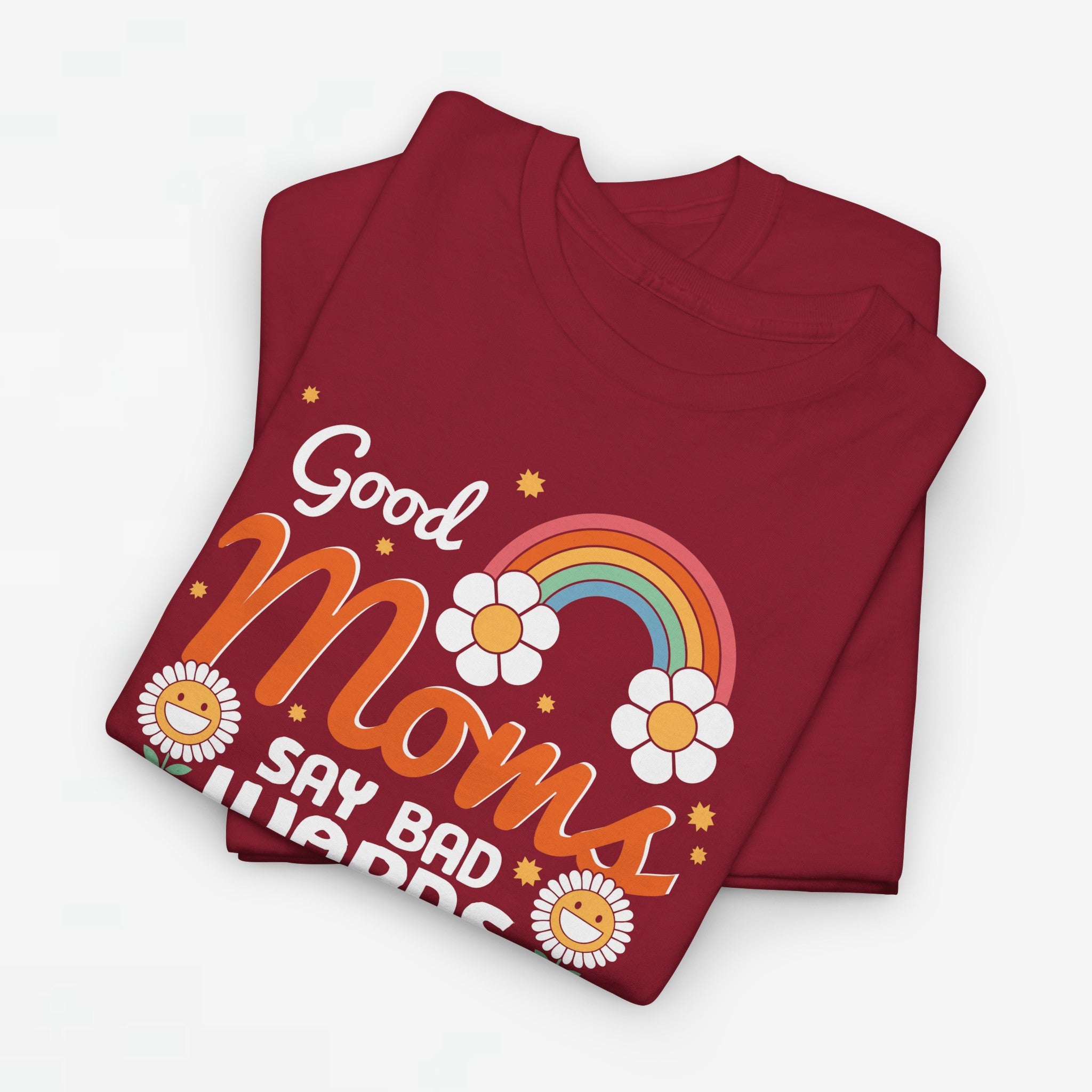 Moederdag Mama Cadeau - T-shirt - Good Moms Say Bad Words - Oversized - #38