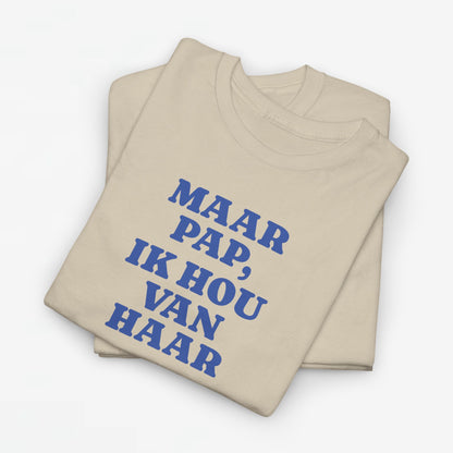 Gay Pride T-shirt -  Maar Pap, Ik Hou Van Haar (blauw tekst) - Oversized Tee