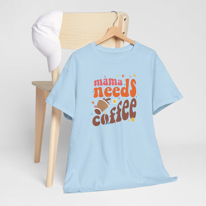 Moederdag Mama Cadeau - T-shirt - Mama Needs Coffee - Oversized - #22