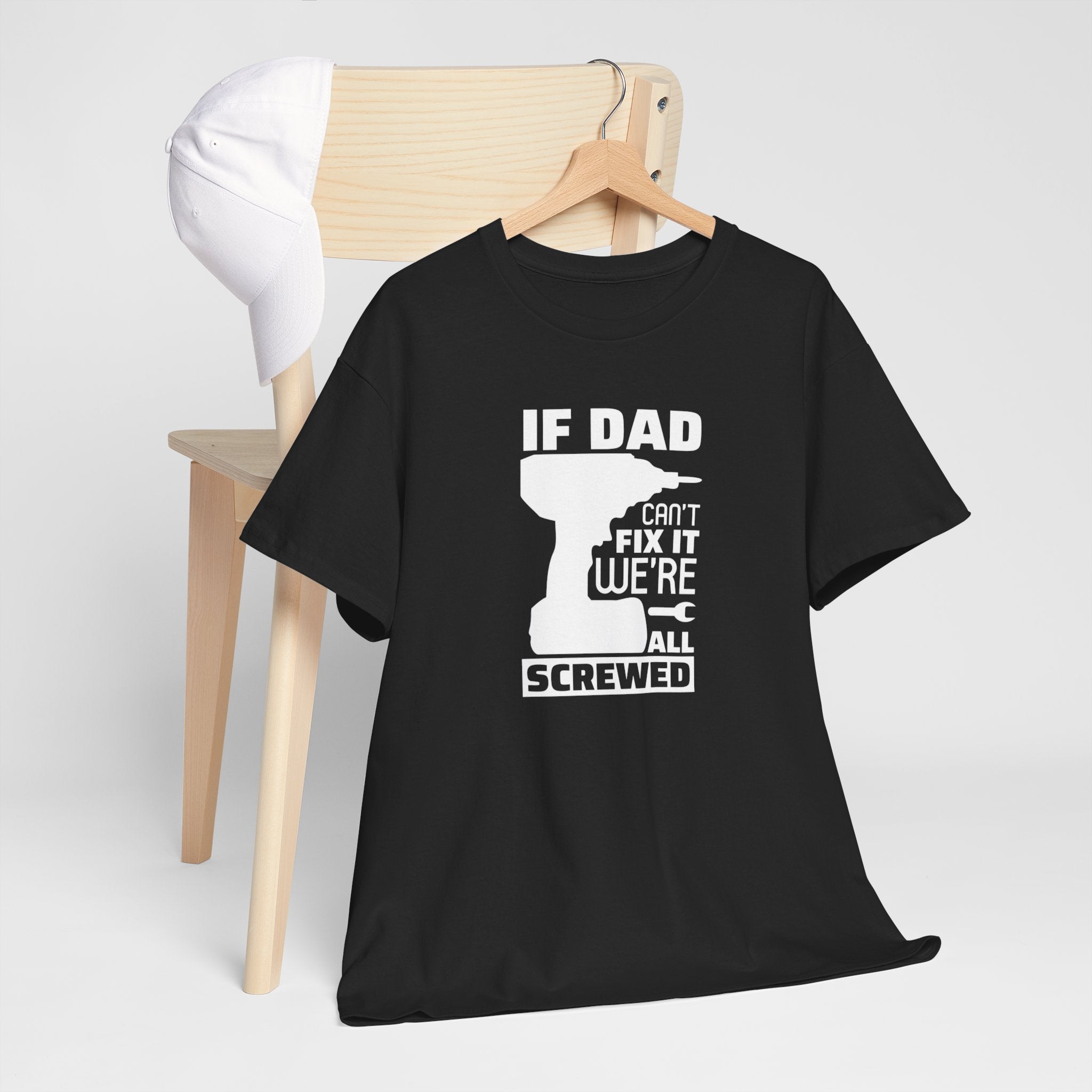 Vaderdag Papa Cadeau - T-shirt - If Dad can't fix it, we're all screwed - Oversized #23
