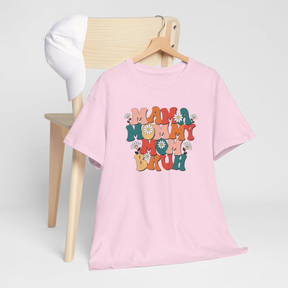 Moederdag Mama Cadeau - T-shirt - Mama Mommy Mom Bruh - Oversized - #58