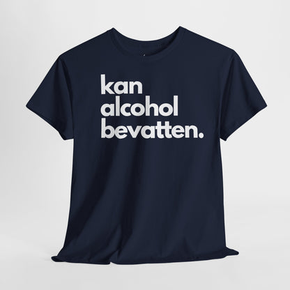 Kan Alcohol Bevatten | Front Print | Koningsdag T-shirt | Oversized