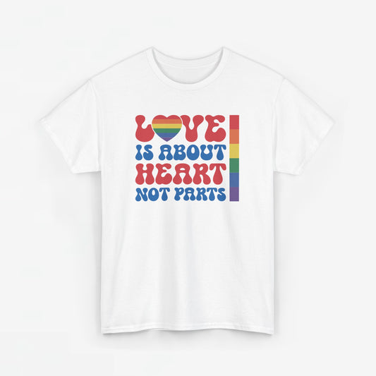 Gay Pride T-shirt - Love is about heart, not parts - Oversized #31