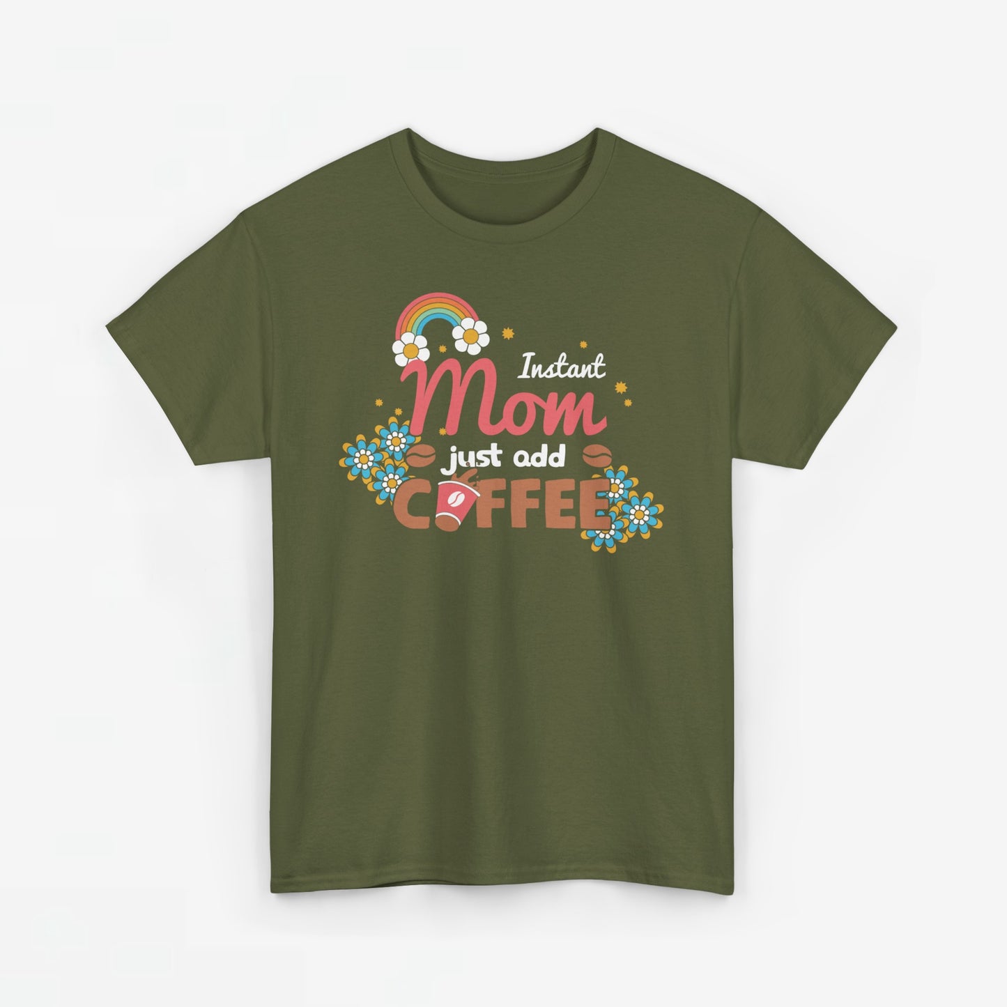Moederdag Mama Cadeau - T-shirt - Instant Mom, Just Add Coffee - Oversized - #40