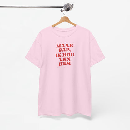 Gay Pride T-shirt -  Maar Pap, Ik Hou Van Hem - Oversized Tee