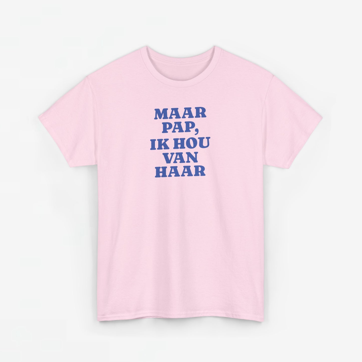 Gay Pride T-shirt -  Maar Pap, Ik Hou Van Haar (blauw tekst) - Oversized Tee