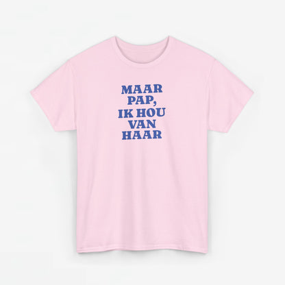 Gay Pride T-shirt -  Maar Pap, Ik Hou Van Haar (blauw tekst) - Oversized Tee