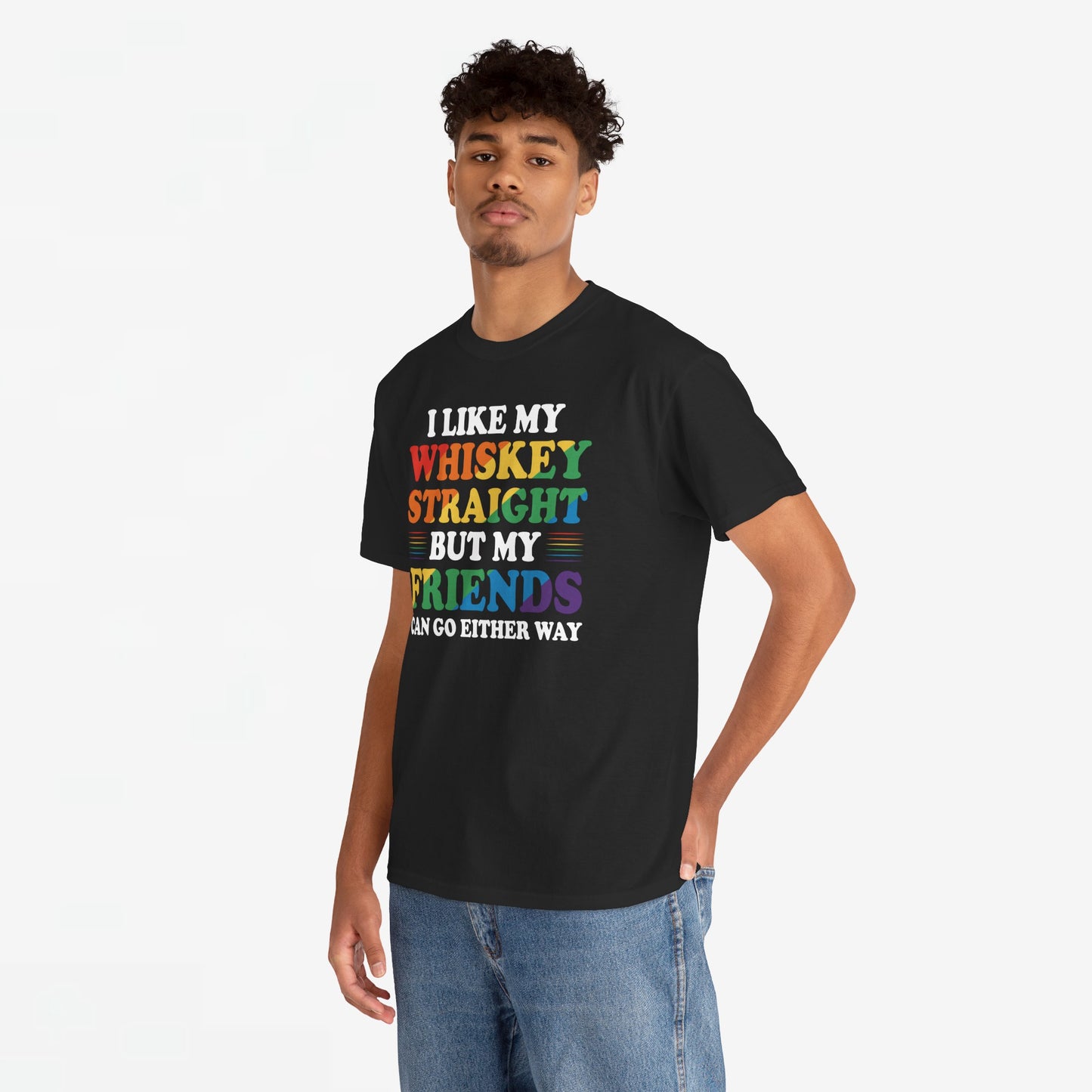 Gay Pride Support T-shirt - I like my whiskey straight but my friends can go either way - Oversized #9