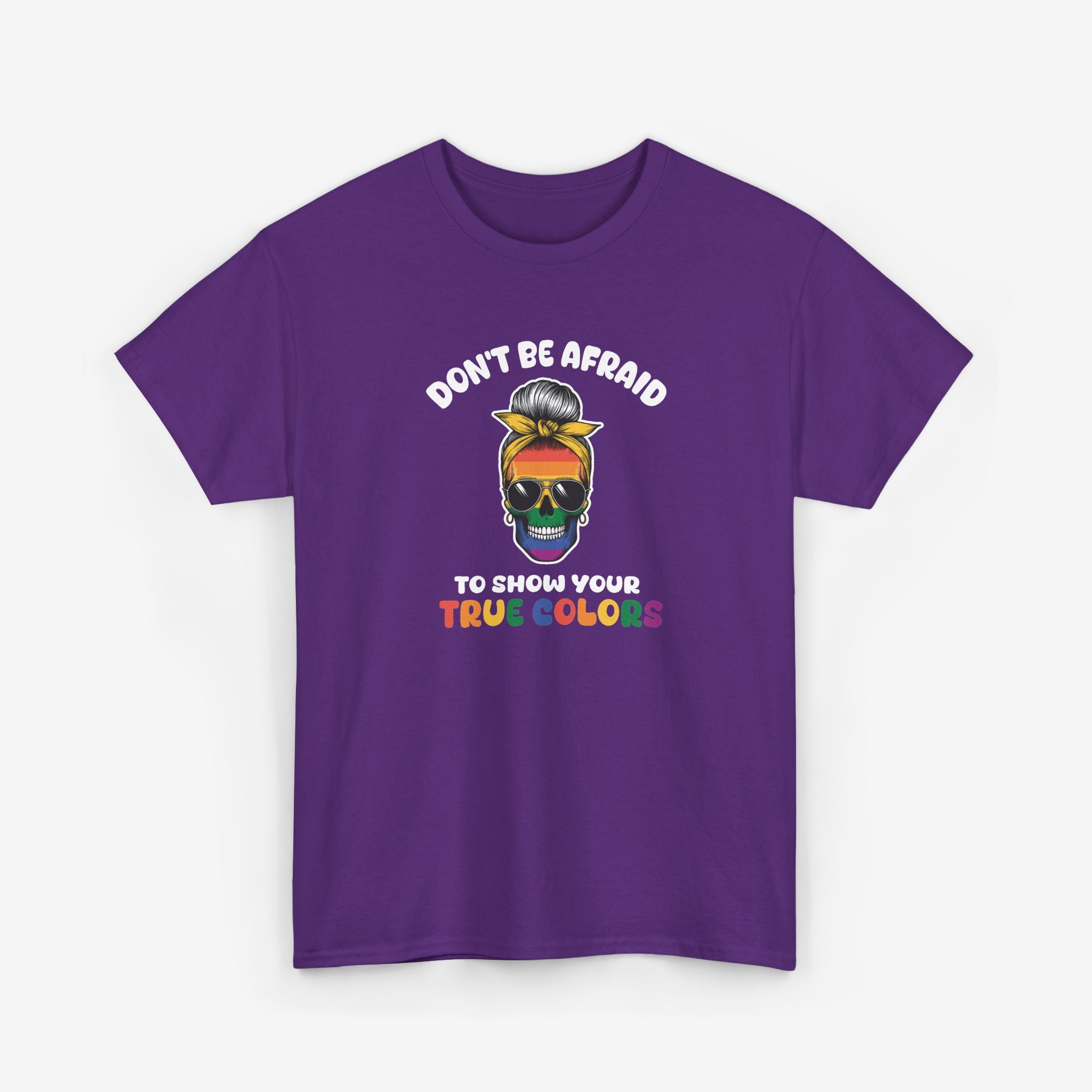 Gay Pride T-shirt - Don't be afraid to show your true colors | SkrrtShirt