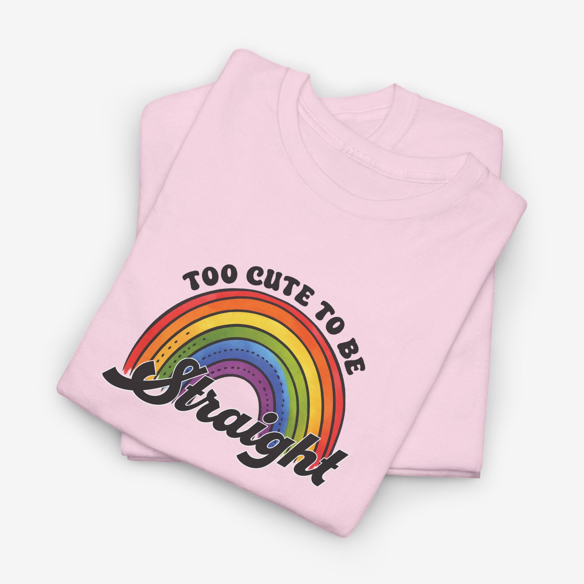 Gay Pride T-shirt - Too Cute To Be Straight | SkrrtShirt