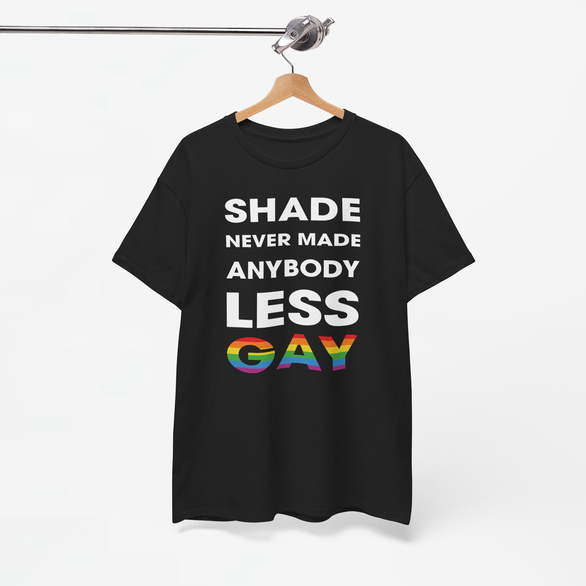 Gay Pride T-shirt - Shade never made anybody less gay - Oversized #62