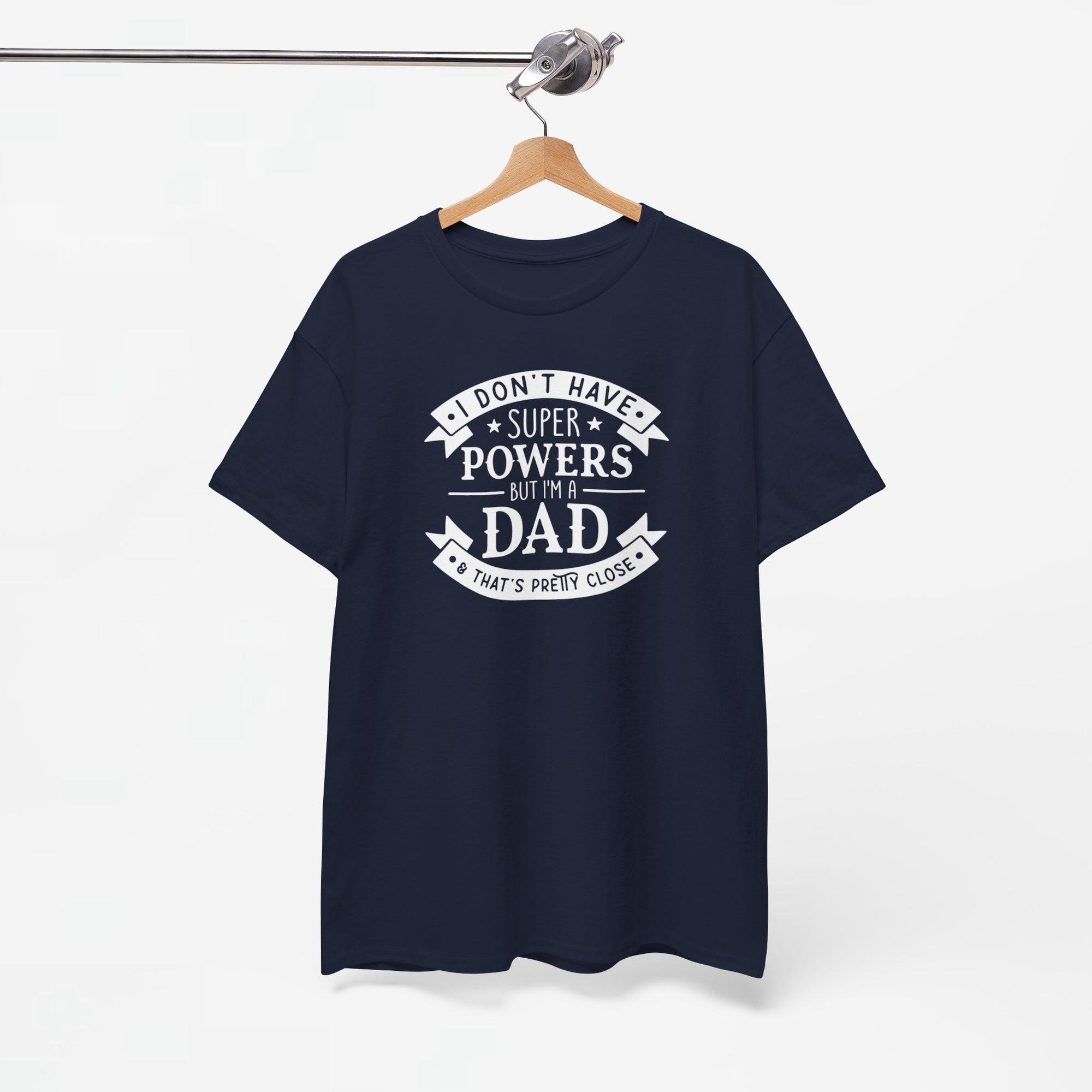 Vaderdag Papa Cadeau - T-shirt - I don't have a Superpowers but I'm a Dad - Oversized #16