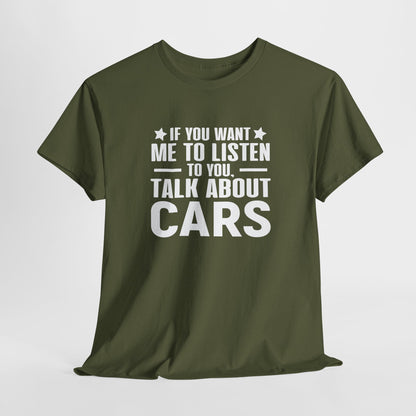 Vaderdag Papa Cadeau - T-shirt - If you want me to listen to you, talk about cars - Oversized #50