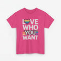 Gay Pride T-shirt - Love Who You Want - Oversized #52