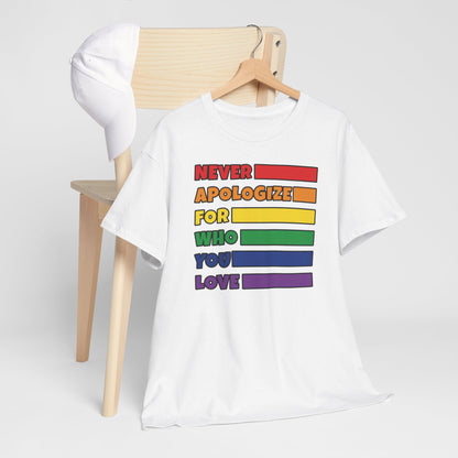 Gay Pride T-shirt - Never Apologize For Who You Love - Oversized #16