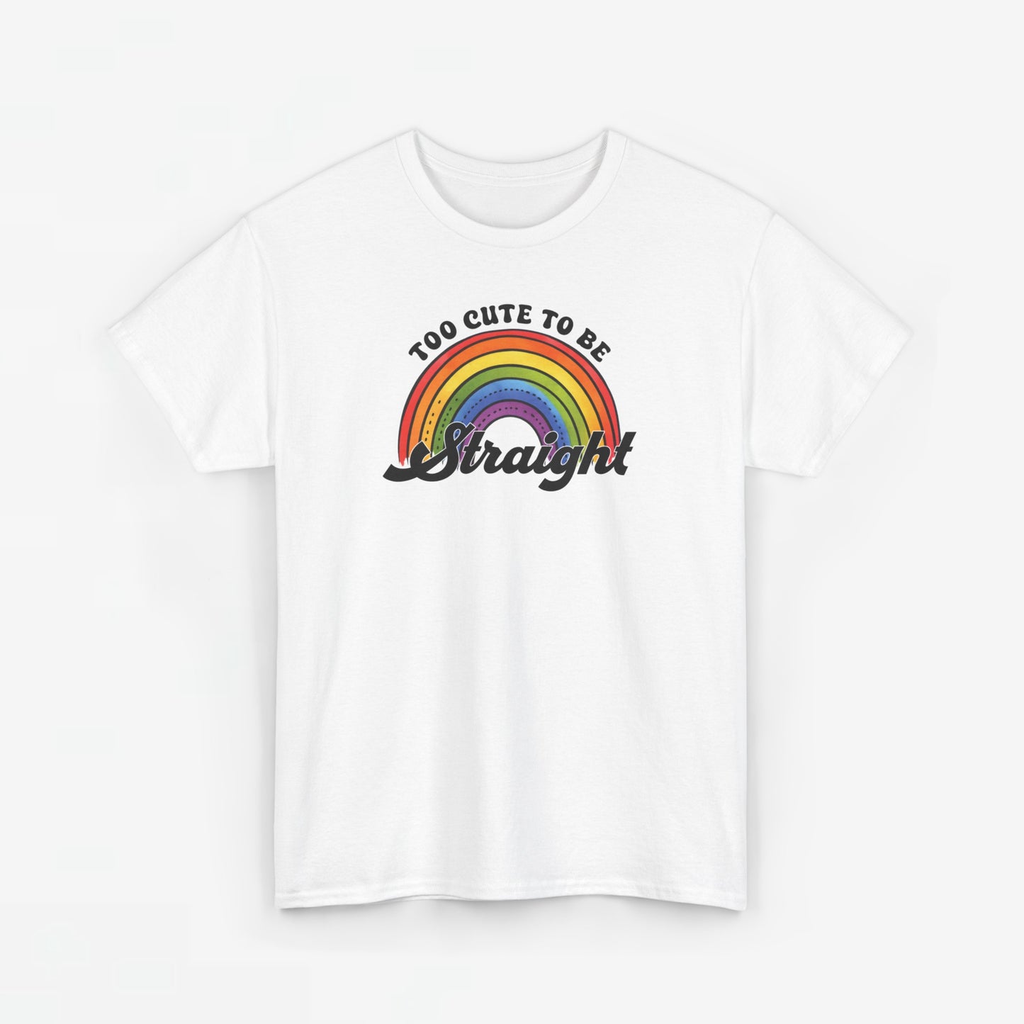 Gay Pride T-shirt - Too Cute To Be Straight - Oversized #36