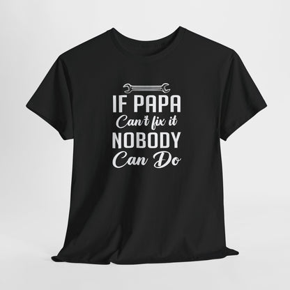 Vaderdag Papa Cadeau - T-shirt - If Papa can't fix it, nobody can do - Oversized #56