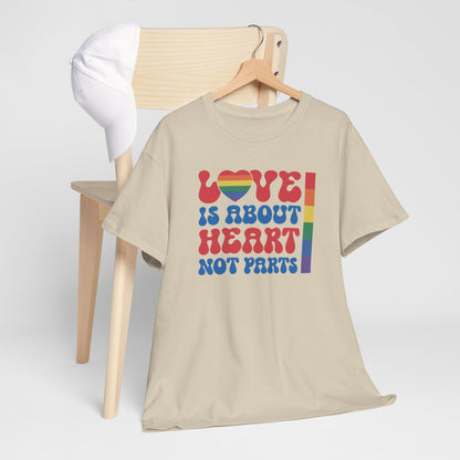 Gay Pride T-shirt - Love is about heart, not parts - Oversized #31