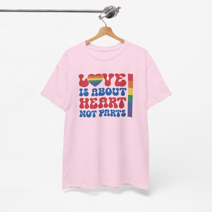 Gay Pride T-shirt - Love is about heart, not parts - Oversized #31