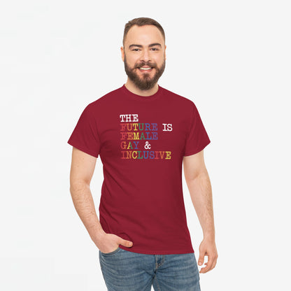 Gay Pride T-shirt - The Future is Female, Gay & Inclusive - Oversized #19