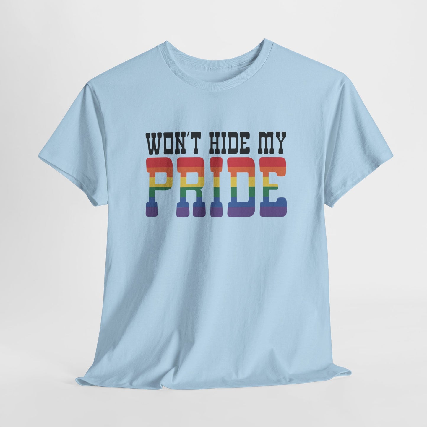 Gay Pride T-shirt - Won't Hide My Pride (zwarte tekst) - Oversized #27