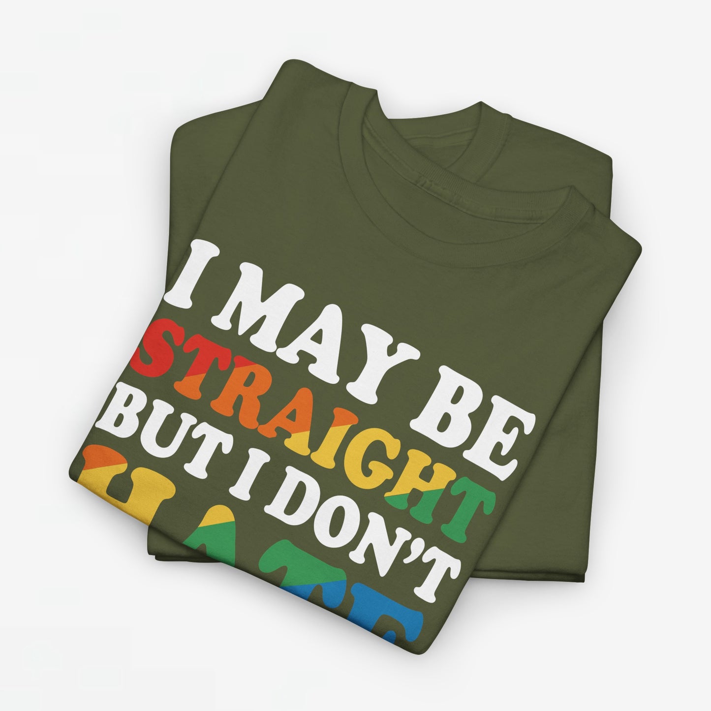 Gay Pride Support T-shirt - I may be straight but I don't hate - Oversized #8