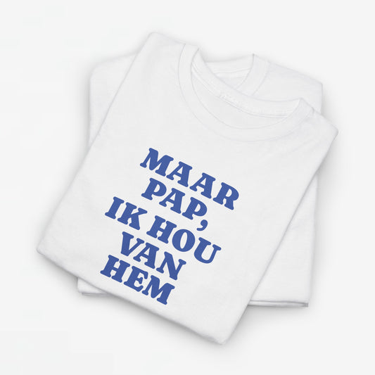 Gay Pride T-shirt -  Maar Pap, Ik Hou Van Hem - Oversized Tee