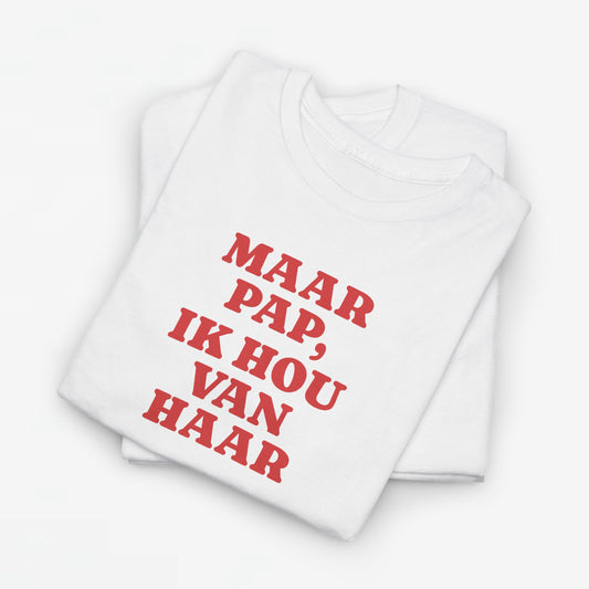 Gay Pride T-shirt -  Maar Pap, Ik Hou Van Haar - Oversized Tee