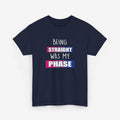 Gay Pride T-shirt - Being Straight Was My Phase | SkrrtShirt