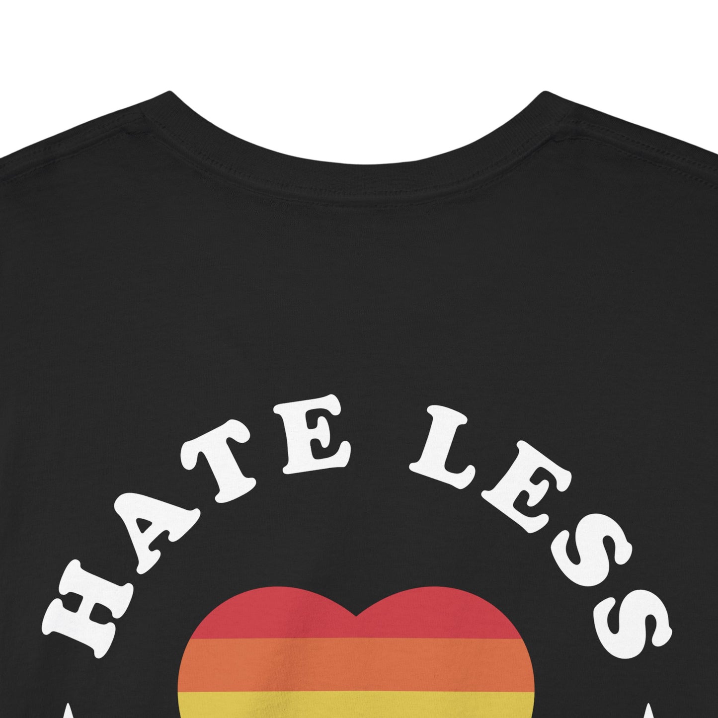 Gay Pride T-shirt - Hate Less Love More - Back Print - Oversized #14