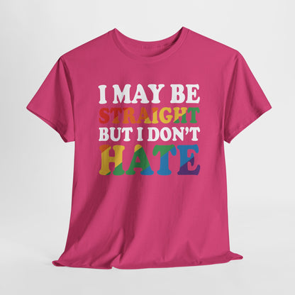 Gay Pride Support T-shirt - I may be straight but I don't hate - Oversized #8