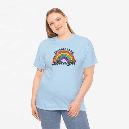 Gay Pride T-shirt - Too Cute To Be Straight - Oversized #36