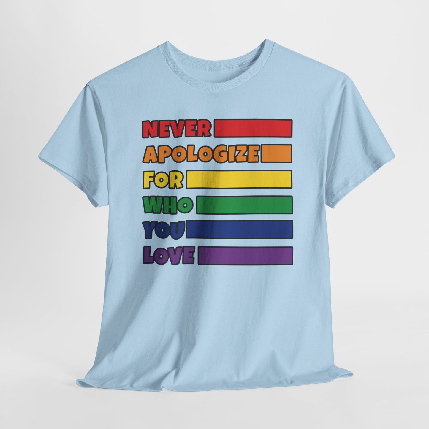 Gay Pride T-shirt - Never Apologize For Who You Love - Oversized #16